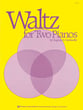 Waltz for Two Pianos piano sheet music cover